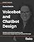 Voicebot and Chatbot Design by Rachel Batish