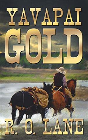 Yavapai Gold (Kindle Edition)
