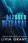 Blessed Betrayal