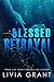 Blessed Betrayal by Livia Grant