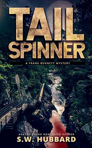 Tailspinner (Frank Bennett Adirondack Mountain Mystery #6)