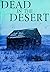 Dead in the Desert: Book 1