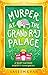 Murder at the Grand Raj Palace (Baby Ganesh Agency #4)