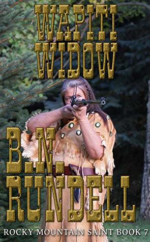 Wapiti Widow (Rocky Mountain Saint #7)