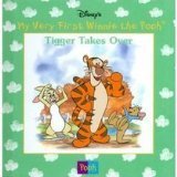 Disney's My Very First Winnie the Pooh: Tigger Takes Over (Hardcover)