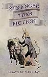 Stranger Than Fic...