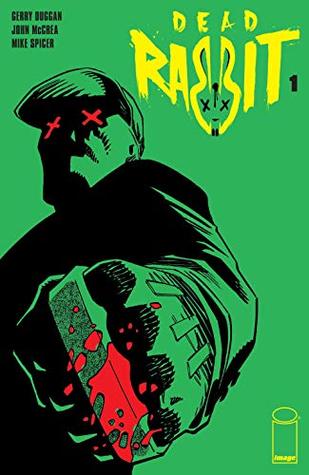 Dead Rabbit #1 (Kindle Edition)