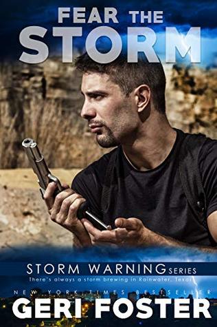Fear the Storm (Storm Warning #1)