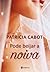 Pode Beijar a Noiva (Portuguese Edition)