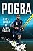 Pogba: Updated Edition (Luc...