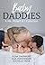 Baby Daddies: A Me, Myself & I Collection