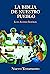 La Biblia de Nuestro Pueblo...