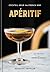 Apéritif: Cocktail Hour the...