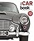 The Car Book: The Definitive Visual History