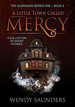 A Little Town Called Mercy (Kindle Edition)