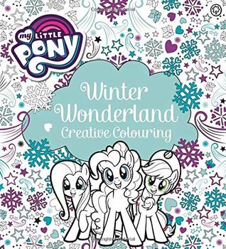 My Little Pony Winter Wonderland Creative Colouring (Paperback)
