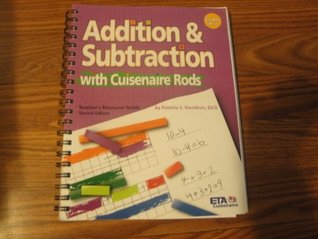 Addition & subtraction with Cuisenaire Rods (Paperback)