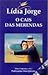 O Cais das Merendas (Obras Completas #2)