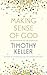 Making Sense of God: An Invitation to the Sceptical