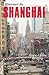 Histoire de Shanghai (Histoire des grandes villes) by Marie-Claire Bergère