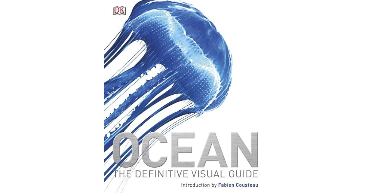 Ocean The Definitive Visual Guide by D.K. Publishing