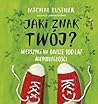 Jaki znak twój? Wierszyki na dalsze 100 lat niepodległości by Michał Rusinek
