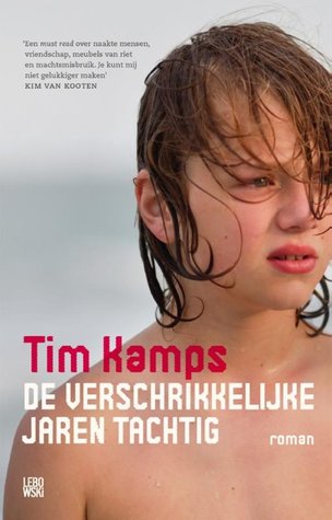 De verschrikkelijke jaren tachtig (Paperback)