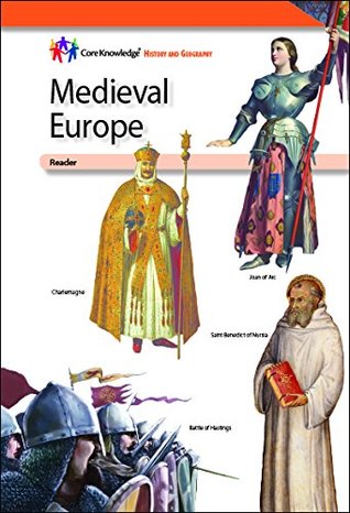 Medieval Europe—CKHG Reader (Core Knowledge History and Geography)