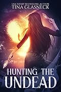 Hunting the Undead