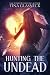 Hunting the Undead (The Hel...