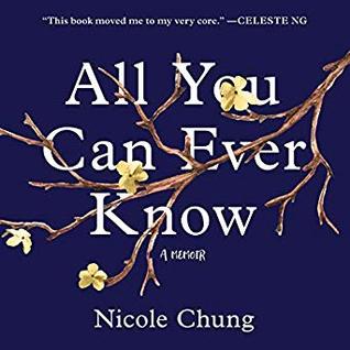 All You Can Ever Know: A Memoir