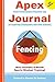 Apex Fencing Journal 2nd Ed...