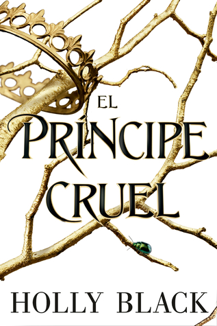 Portada de El príncipe cruel, de Holly Black