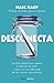 Desconecta (Padres e hijos) (Spanish Edition)