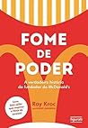 Fome de poder: A ...