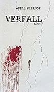 Verfall: Band 3