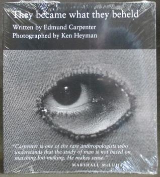 They Became What They Beheld (Paperback)