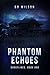 Phantom Echoes (Ghostlines Book 1)