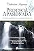 Presencia apasionada: Las s...