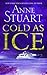 Cold as Ice (Ice #2)