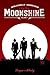 Moonshine, Volume 1: Sangue e Whisky
