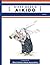 Nihon Goshin Aikido: The Ar...