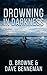 Drowning in Darkness