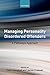 Managing Personality Disord...