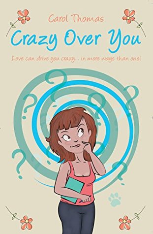 Crazy Over You (Kindle Edition)
