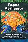 Facets of Ayahuas...