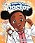 I Want To Be A Doctor by Esté Ginelle I Want To Be A Doctor by Esté Ginelle
