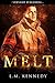 Melt