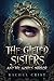 The Gifted Sisters And The Golden Mirror: (Book 1) (The Gifted Sisters Series)