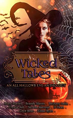 Wicked Tales: An All Hallow's Eve Anthology (Kindle Edition)